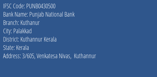 Punjab National Bank Kuthanur Branch Kuthannur Kerala IFSC Code PUNB0430500