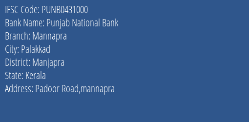 Punjab National Bank Mannapra Branch Manjapra IFSC Code PUNB0431000