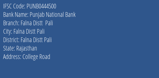 Punjab National Bank Falna Distt Pali Branch Falna Distt Pali IFSC Code PUNB0444500