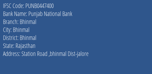 Punjab National Bank Bhinmal Branch Bhinmal IFSC Code PUNB0447400