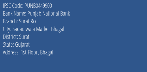 Punjab National Bank Surat Rcc Branch Surat IFSC Code PUNB0449900