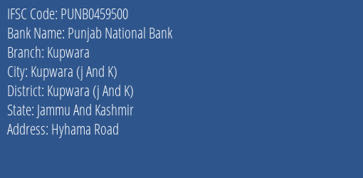 Punjab National Bank Kupwara Branch Kupwara J And K IFSC Code PUNB0459500