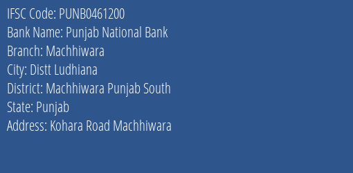 Punjab National Bank Machhiwara Branch Machhiwara Punjab South IFSC Code PUNB0461200