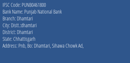 Punjab National Bank Dhamtari Branch Dhamtari IFSC Code PUNB0461800