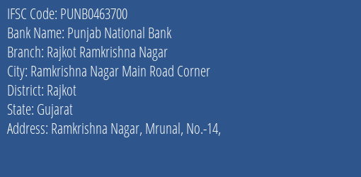 Punjab National Bank Rajkot Ramkrishna Nagar Branch Rajkot IFSC Code PUNB0463700