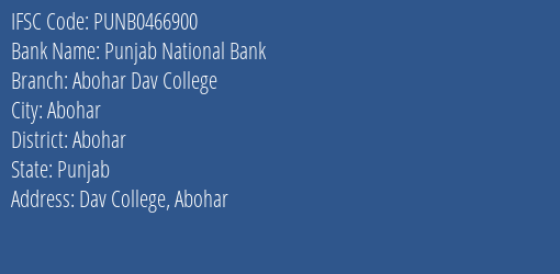 Punjab National Bank Abohar Dav College Branch Abohar IFSC Code PUNB0466900