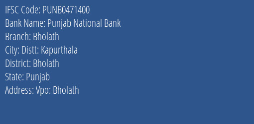 Punjab National Bank Bholath Branch Bholath IFSC Code PUNB0471400