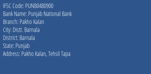 Punjab National Bank Pakho Kalan Branch Barnala IFSC Code PUNB0480900