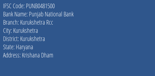 Punjab National Bank Kurukshetra Rcc Branch Kurukshetra IFSC Code PUNB0481500