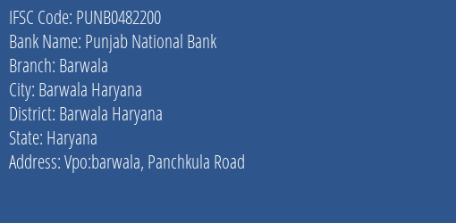 Punjab National Bank Barwala Branch Barwala Haryana IFSC Code PUNB0482200