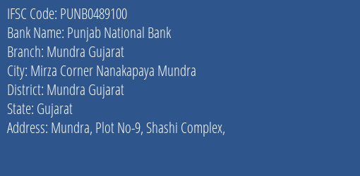 Punjab National Bank Mundra Gujarat Branch Mundra Gujarat IFSC Code PUNB0489100