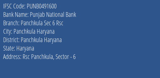 Punjab National Bank Panchkula Sec 6 Rsc Branch Panchkula Haryana IFSC Code PUNB0491600