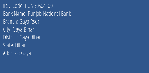 Punjab National Bank Gaya Rsdc Branch Gaya Bihar IFSC Code PUNB0504100