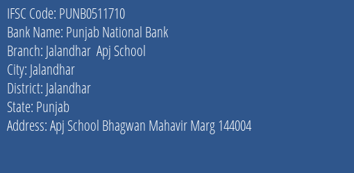 Punjab National Bank Jalandhar Apj School Branch Jalandhar IFSC Code PUNB0511710