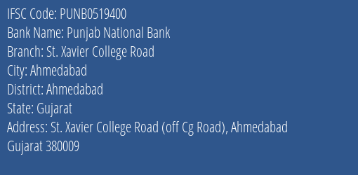 Punjab National Bank St. Xavier College Road Branch Ahmedabad IFSC Code PUNB0519400