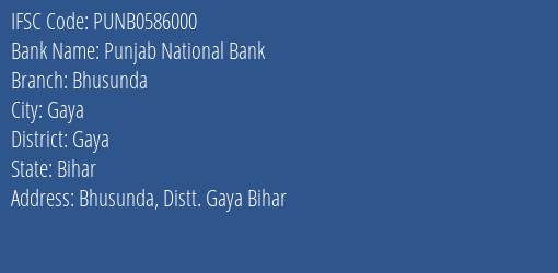 Punjab National Bank Bhusunda Branch Gaya IFSC Code PUNB0586000