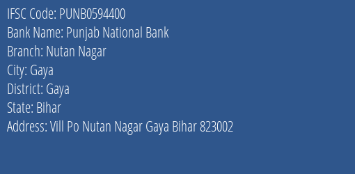 Punjab National Bank Nutan Nagar Branch Gaya IFSC Code PUNB0594400