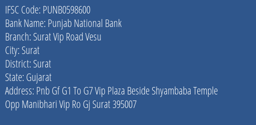 Punjab National Bank Surat Vip Road Vesu Branch Surat IFSC Code PUNB0598600