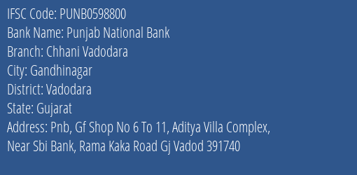 Punjab National Bank Chhani Vadodara Branch Vadodara IFSC Code PUNB0598800