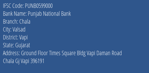 Punjab National Bank Chala Branch Vapi IFSC Code PUNB0599000