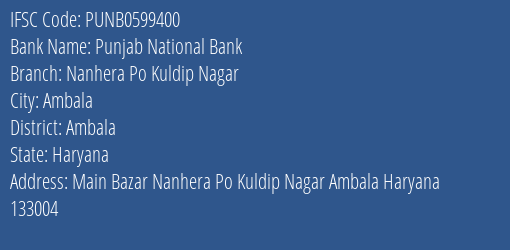 Punjab National Bank Nanhera Po Kuldip Nagar Branch Ambala IFSC Code PUNB0599400