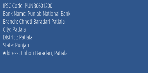 Punjab National Bank Chhoti Baradari Patiala Branch Patiala IFSC Code PUNB0601200