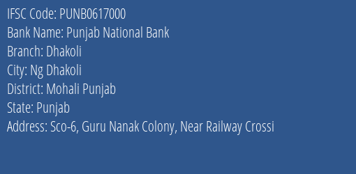 Punjab National Bank Dhakoli Branch Mohali Punjab IFSC Code PUNB0617000