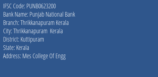 Punjab National Bank Thrikkanapuram Kerala Branch Kuttipuram IFSC Code PUNB0623200