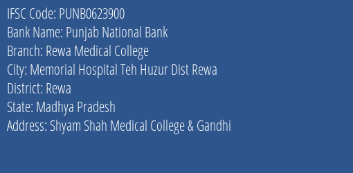 Punjab National Bank Rewa Medical College Branch Rewa IFSC Code PUNB0623900