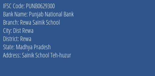 Punjab National Bank Rewa Sainik School Branch Rewa IFSC Code PUNB0629300