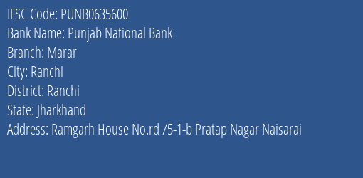 Punjab National Bank Marar Branch Ranchi IFSC Code PUNB0635600