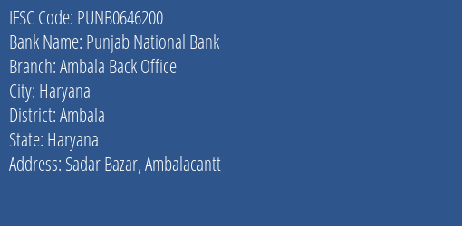 Punjab National Bank Ambala Back Office Branch Ambala IFSC Code PUNB0646200