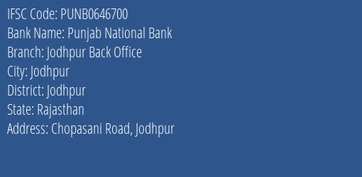 Punjab National Bank Jodhpur Back Office Branch Jodhpur IFSC Code PUNB0646700