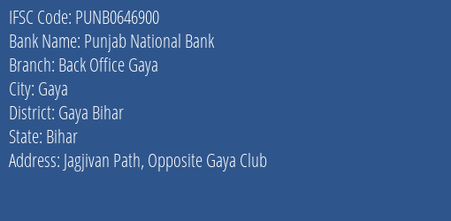 Punjab National Bank Back Office Gaya Branch Gaya Bihar IFSC Code PUNB0646900