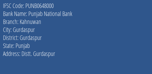 Punjab National Bank Kahnuwan Branch Gurdaspur IFSC Code PUNB0648000