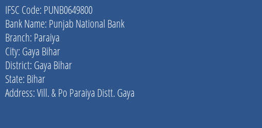Punjab National Bank Paraiya Branch Gaya Bihar IFSC Code PUNB0649800