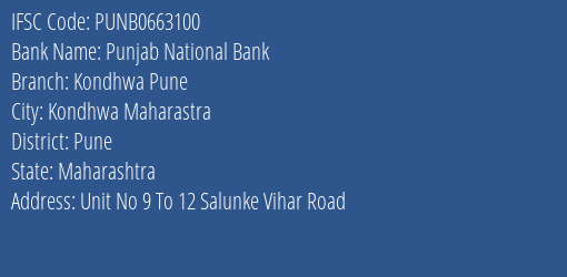 Punjab National Bank Kondhwa Pune Branch Pune IFSC Code PUNB0663100