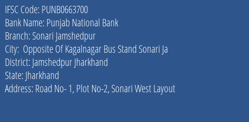 Punjab National Bank Sonari Jamshedpur Branch Jamshedpur Jharkhand IFSC Code PUNB0663700