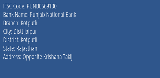 Punjab National Bank Kotputli Branch Kotputli IFSC Code PUNB0669100
