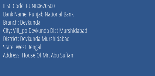 Punjab National Bank Devkunda Branch Devkunda Murshidabad IFSC Code PUNB0670500