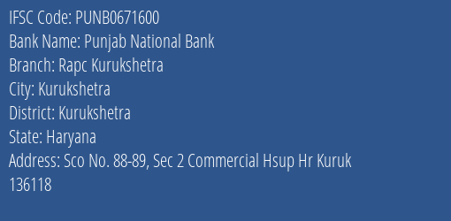 Punjab National Bank Rapc Kurukshetra Branch Kurukshetra IFSC Code PUNB0671600
