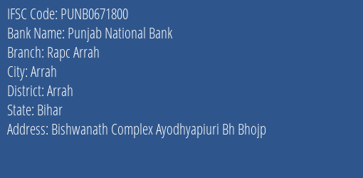 Punjab National Bank Rapc Arrah Branch Arrah IFSC Code PUNB0671800