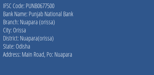 Punjab National Bank Nuapara Orissa Branch Nuapara Orissa IFSC Code PUNB0677500