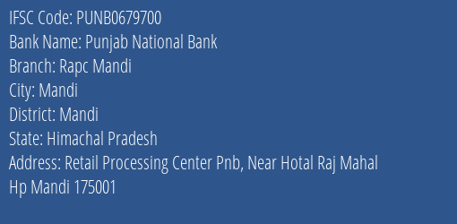 Punjab National Bank Rapc Mandi Branch Mandi IFSC Code PUNB0679700