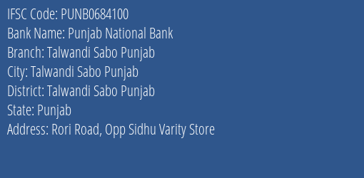 Punjab National Bank Talwandi Sabo Punjab Branch Talwandi Sabo Punjab IFSC Code PUNB0684100