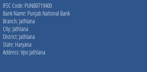 Punjab National Bank Jathlana Branch Jathlana IFSC Code PUNB0719400
