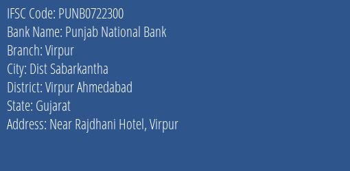 Punjab National Bank Virpur Branch Virpur Ahmedabad IFSC Code PUNB0722300