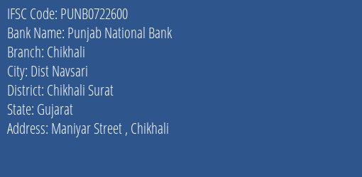 Punjab National Bank Chikhali Branch Chikhali Surat IFSC Code PUNB0722600