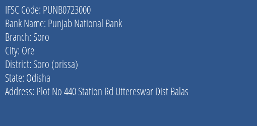 Punjab National Bank Soro Branch Soro Orissa IFSC Code PUNB0723000