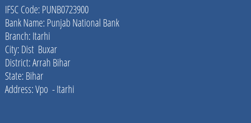 Punjab National Bank Itarhi Branch Arrah Bihar IFSC Code PUNB0723900